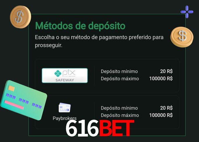 O cassino 616Bet oferece uma grande variedade de métodos de pagamento